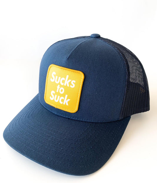 SUCKS TO SUCK TRUCKER HAT